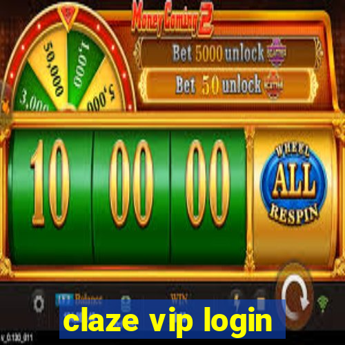 claze vip login